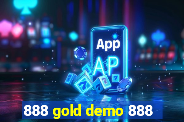 888 gold demo 888